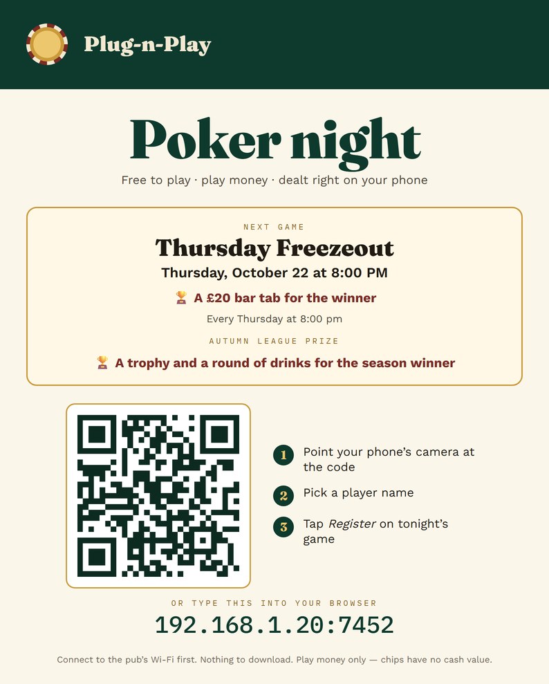 A printable poster: Poker night, the next game with its prize, a QR code to scan and the address to type.